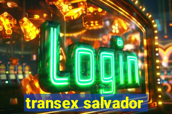 transex salvador