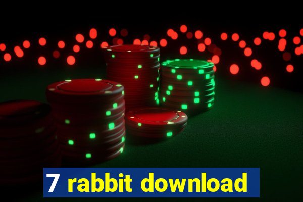 7 rabbit download