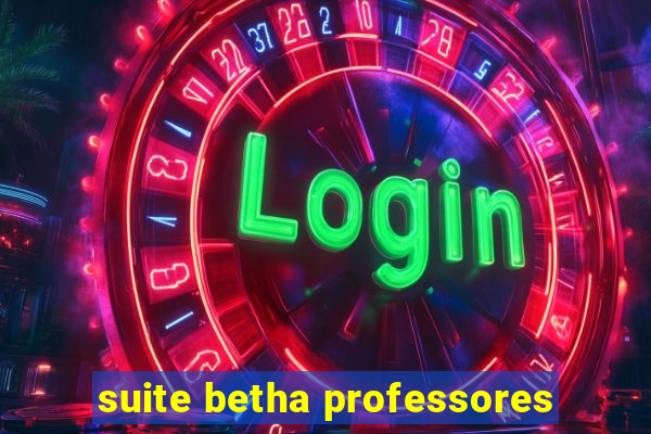 suite betha professores