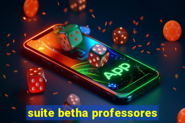 suite betha professores