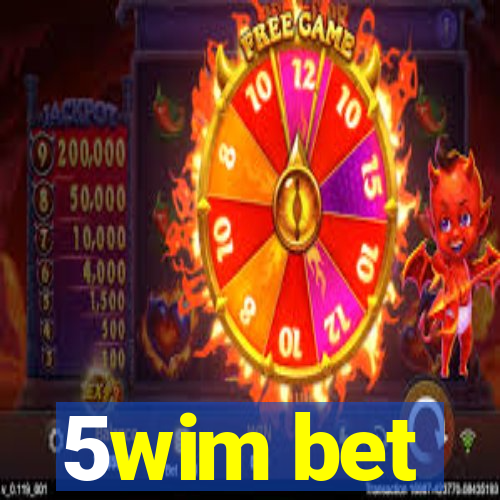 5wim bet