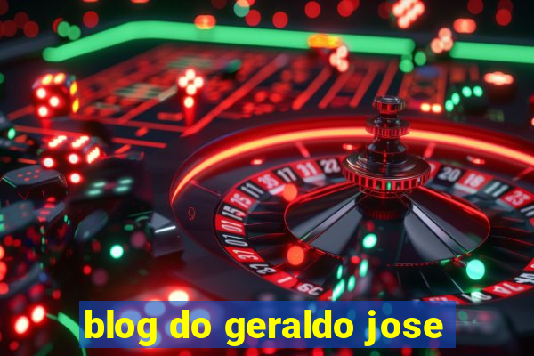 blog do geraldo jose