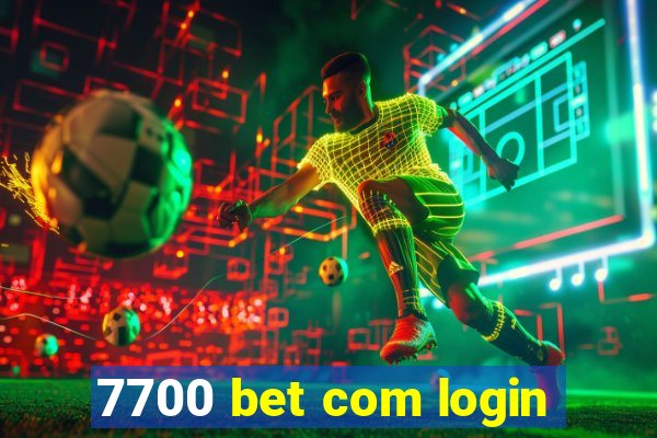 7700 bet com login