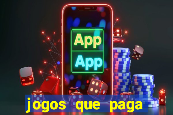 jogos que paga dinheiro de verdade no pix