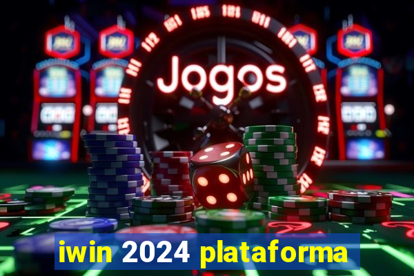 iwin 2024 plataforma