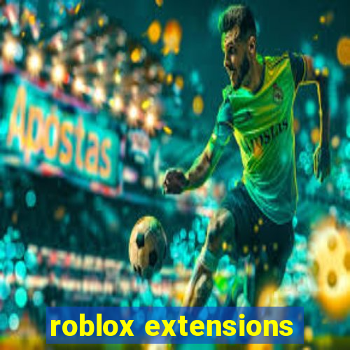 roblox extensions