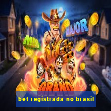 bet registrada no brasil