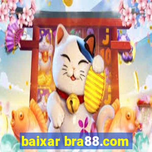 baixar bra88.com