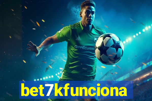 bet7kfunciona