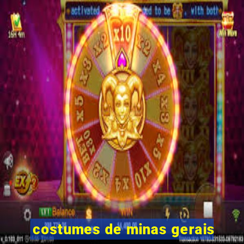 costumes de minas gerais