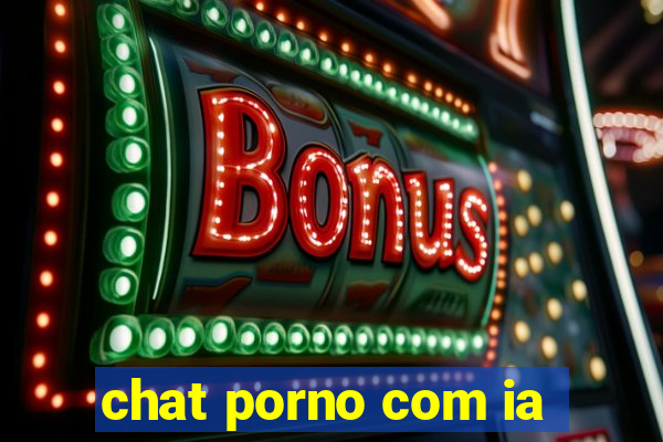 chat porno com ia