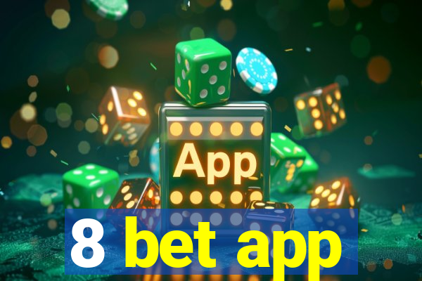 8 bet app