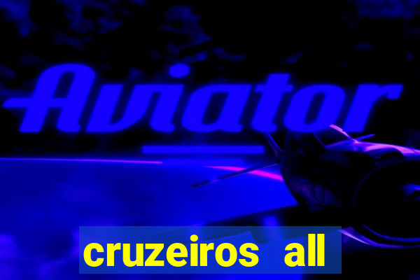 cruzeiros all inclusive 2024 saindo de santos