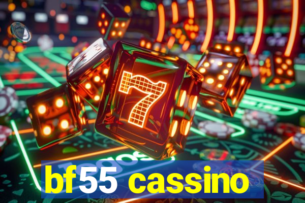 bf55 cassino