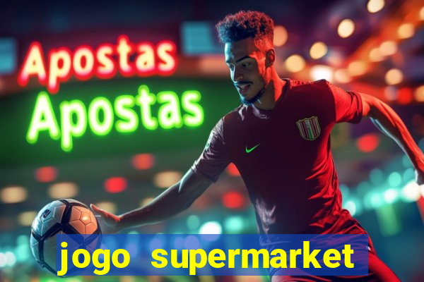 jogo supermarket spree demo