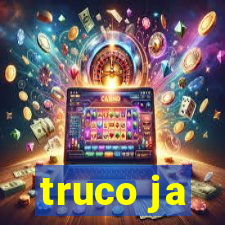 truco ja