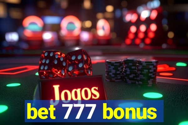 bet 777 bonus