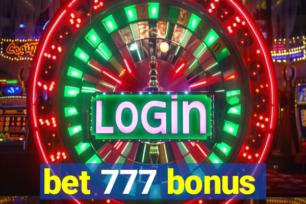 bet 777 bonus