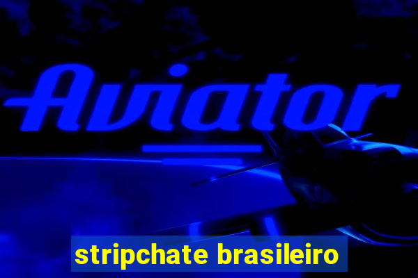 stripchate brasileiro