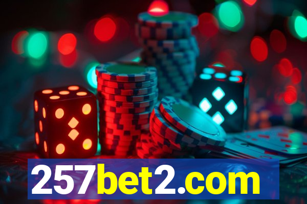 257bet2.com