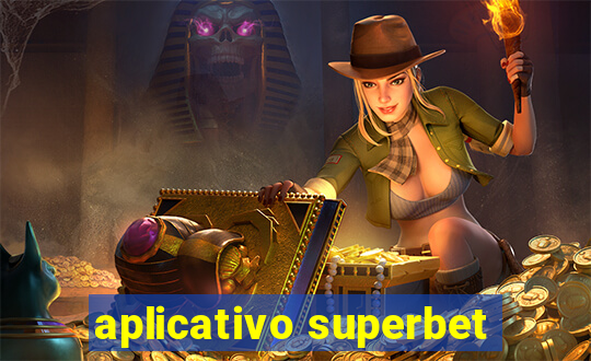 aplicativo superbet