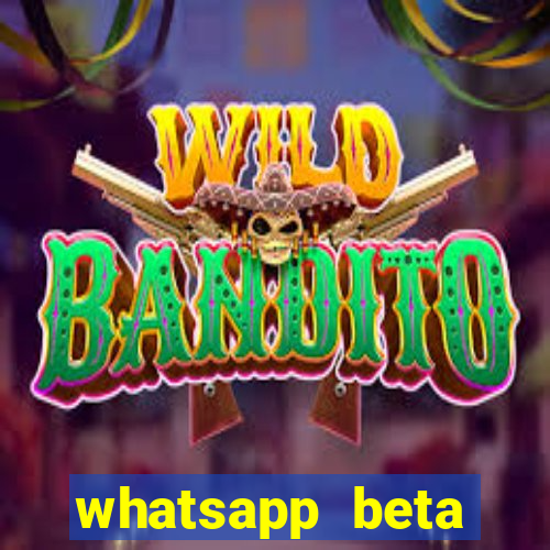 whatsapp beta 3.3.10 2024