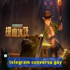 telegram conversa gay