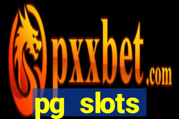 pg slots porcentagem agora