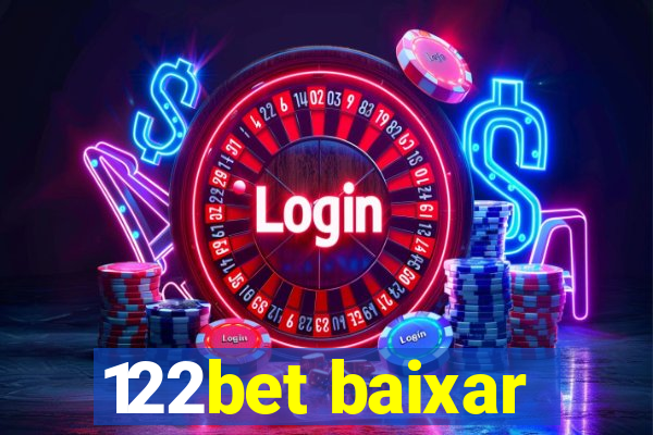 122bet baixar