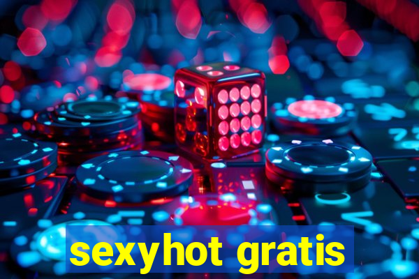 sexyhot gratis