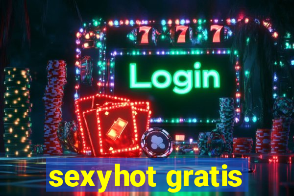 sexyhot gratis