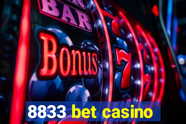 8833 bet casino