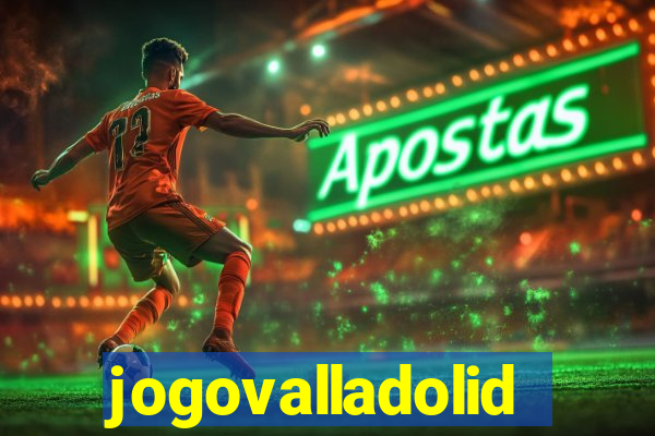 jogovalladolid