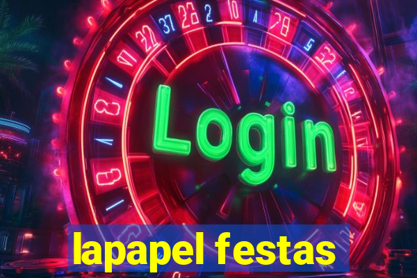 lapapel festas