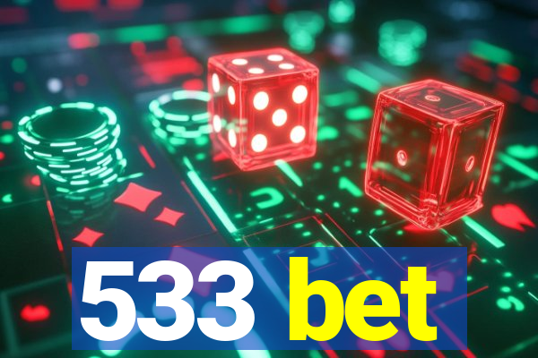 533 bet