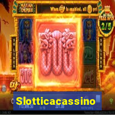 Slotticacassino