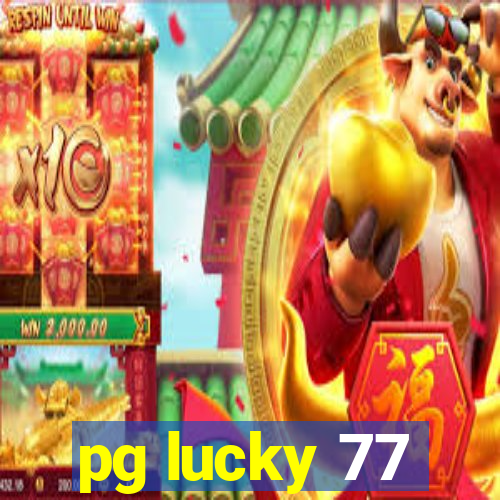 pg lucky 77