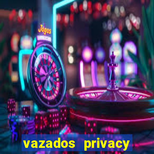 vazados privacy belle belinha