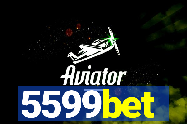 5599bet