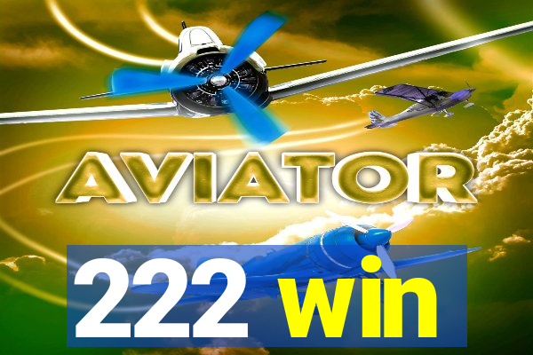 222 win