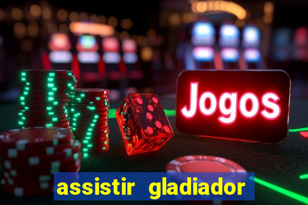 assistir gladiador 2 online grátis