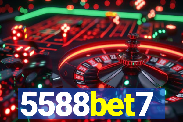 5588bet7