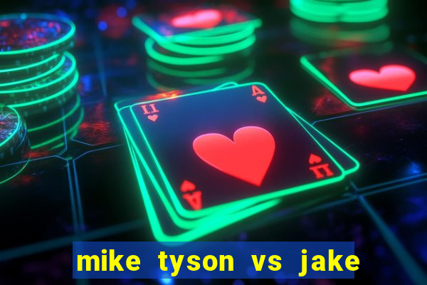 mike tyson vs jake paul assistir online