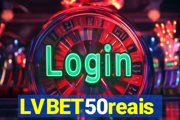 LVBET50reais