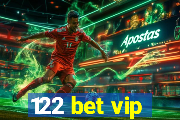 122 bet vip