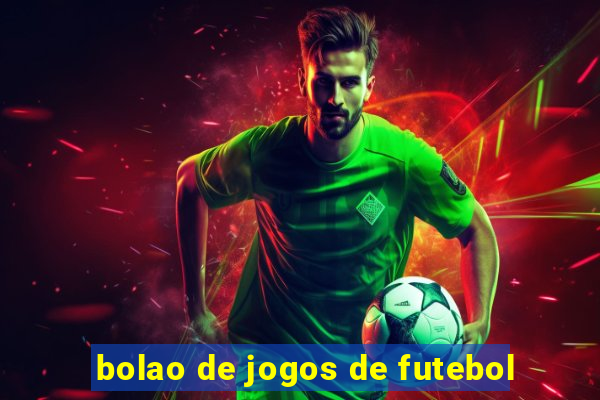 bolao de jogos de futebol