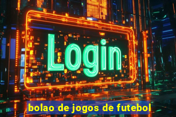 bolao de jogos de futebol