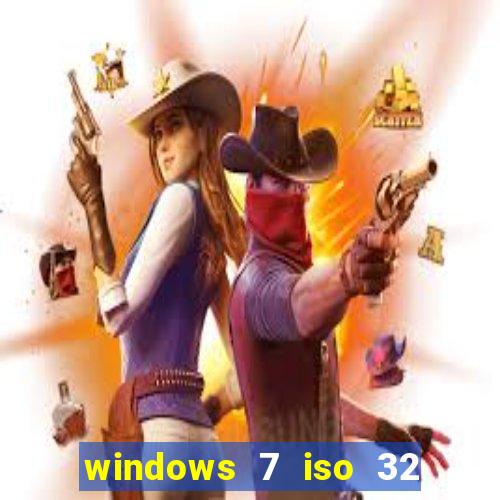 windows 7 iso 32 bits pt-br download