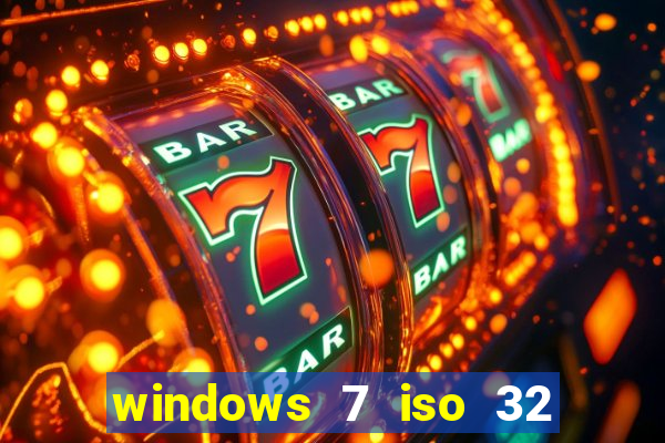 windows 7 iso 32 bits pt-br download