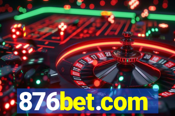 876bet.com